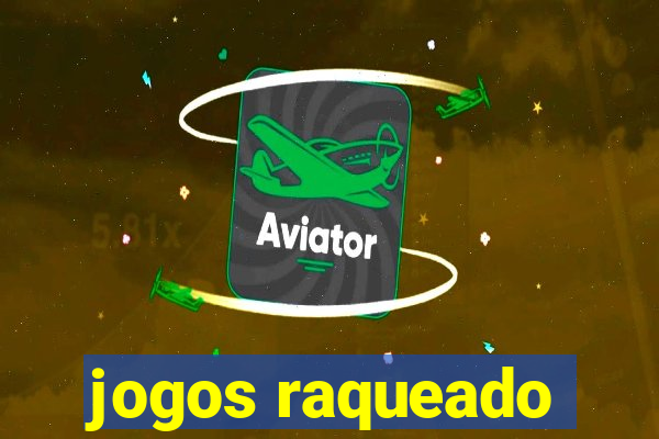 jogos raqueado