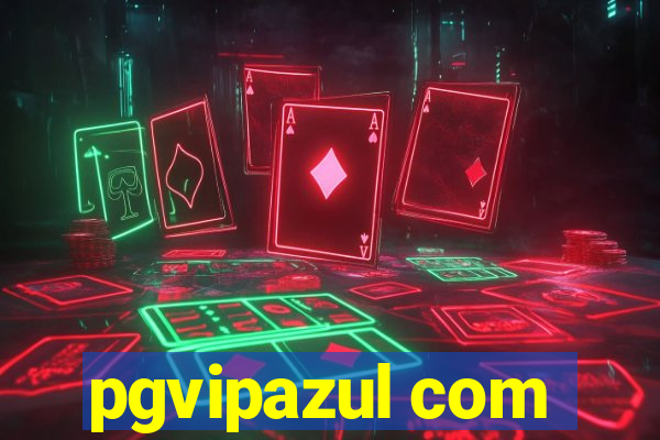 pgvipazul com