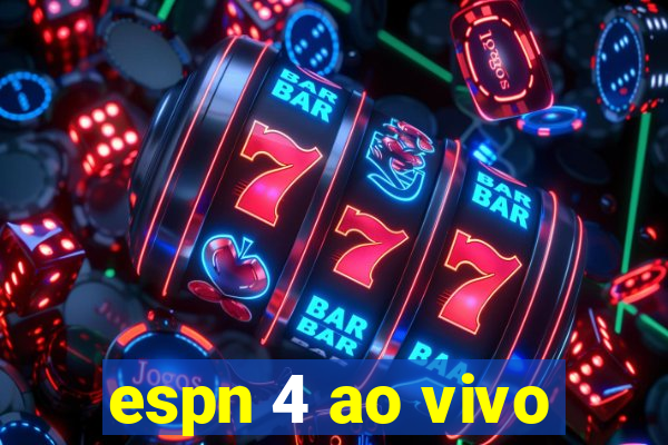 espn 4 ao vivo