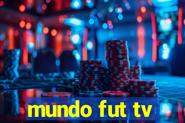 mundo fut tv