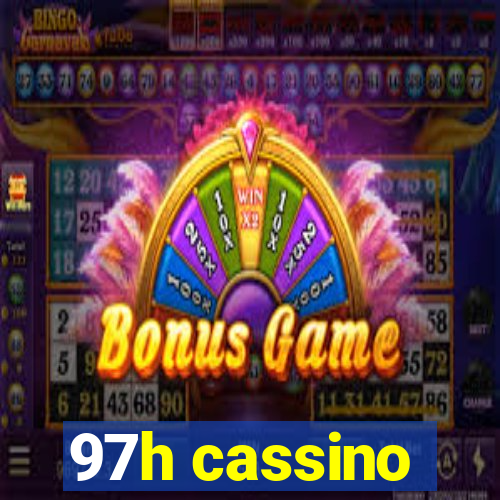 97h cassino