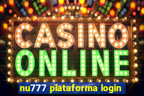 nu777 plataforma login