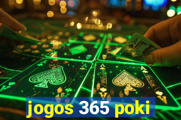 jogos 365 poki