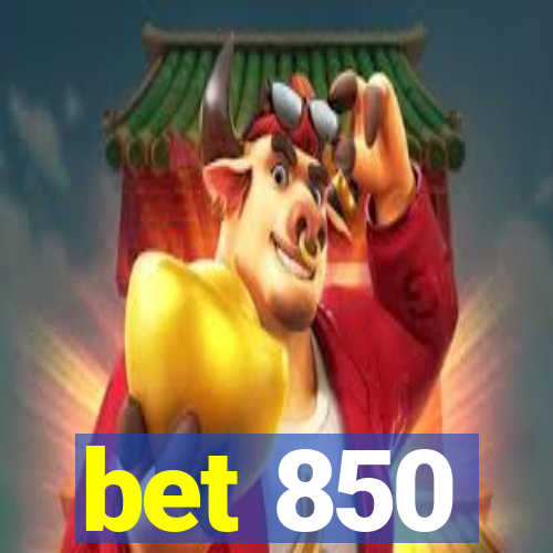 bet 850