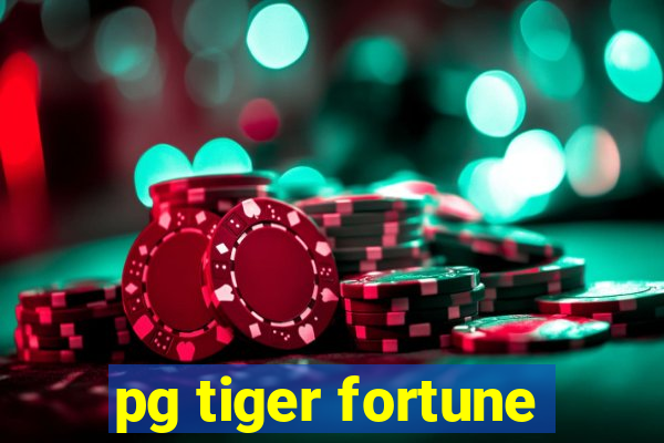 pg tiger fortune