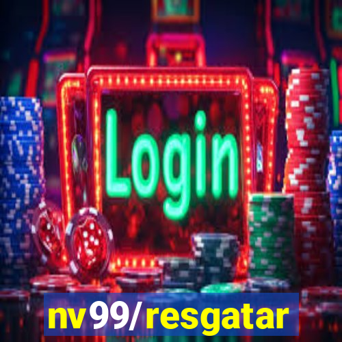 nv99/resgatar