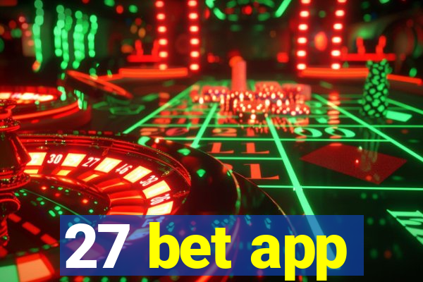 27 bet app