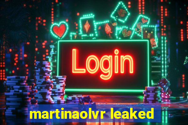 martinaolvr leaked