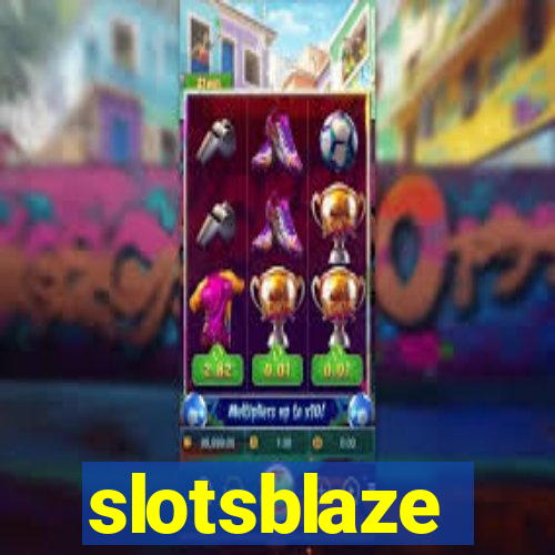 slotsblaze