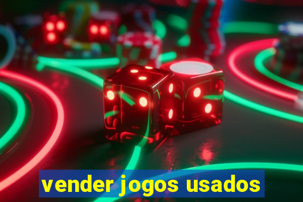 vender jogos usados