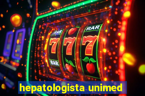 hepatologista unimed