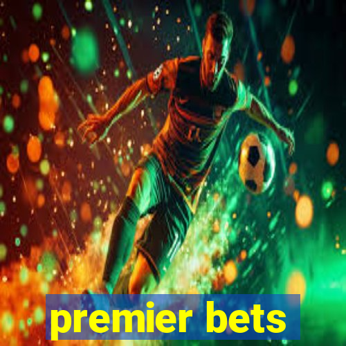 premier bets