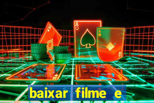 baixar filme e series mp4