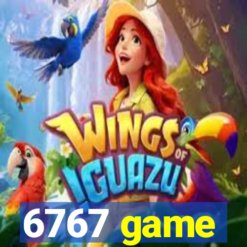 6767 game