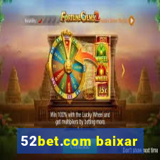 52bet.com baixar