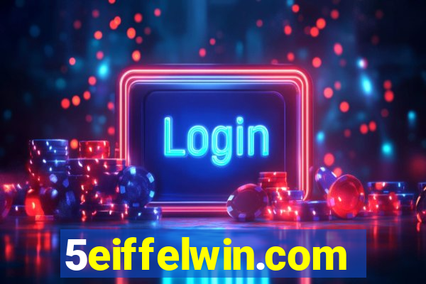 5eiffelwin.com