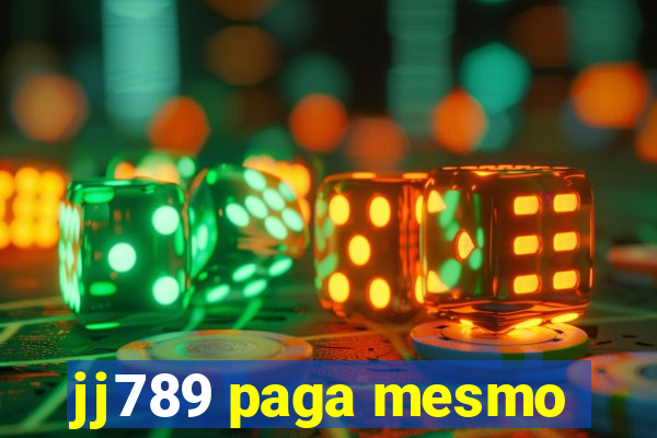 jj789 paga mesmo