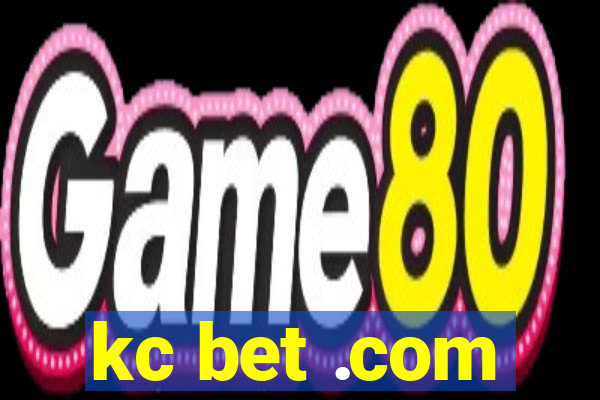 kc bet .com