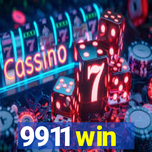 9911 win