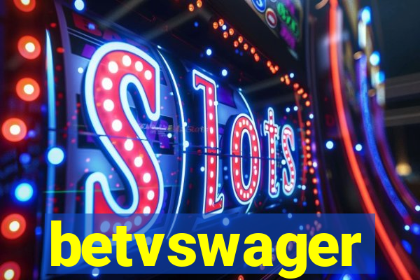 betvswager