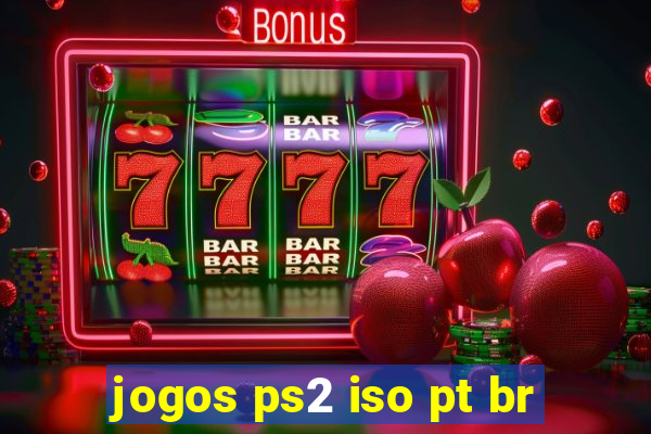 jogos ps2 iso pt br