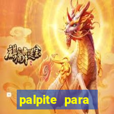 palpite para corujinha de hoje