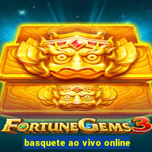 basquete ao vivo online