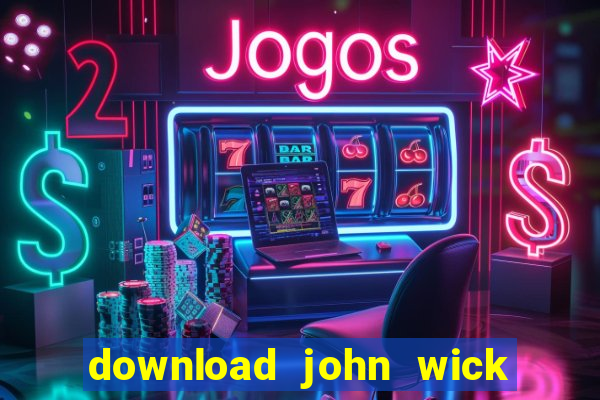 download john wick de volta ao jogo