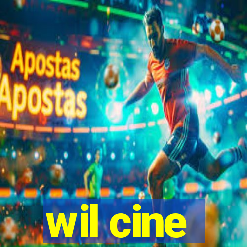 wil cine