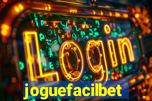 joguefacilbet