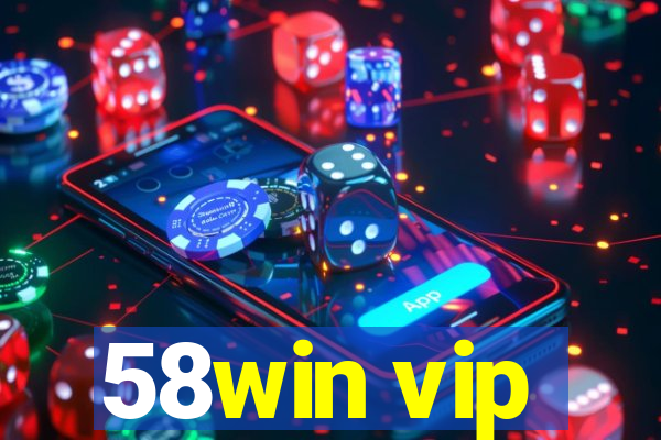 58win vip