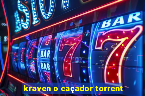 kraven o caçador torrent