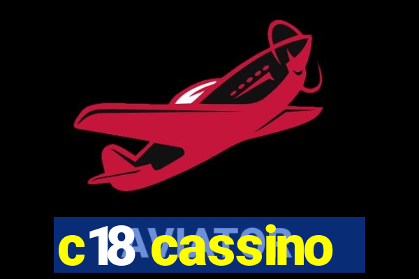 c18 cassino