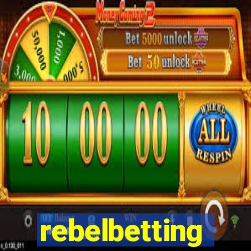 rebelbetting