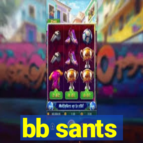 bb sants