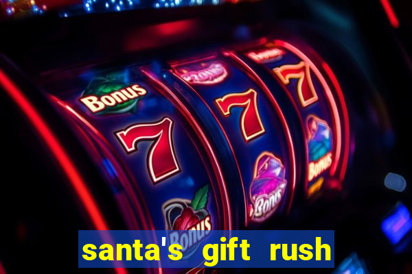 santa's gift rush demo pg