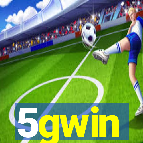 5gwin