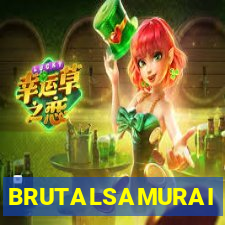 BRUTALSAMURAI