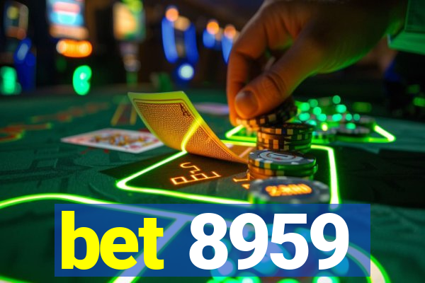 bet 8959