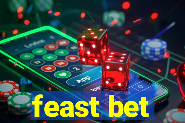 feast bet