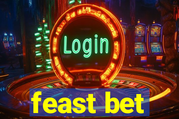 feast bet