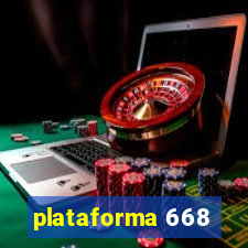 plataforma 668