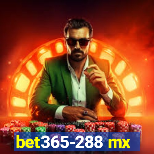 bet365-288 mx