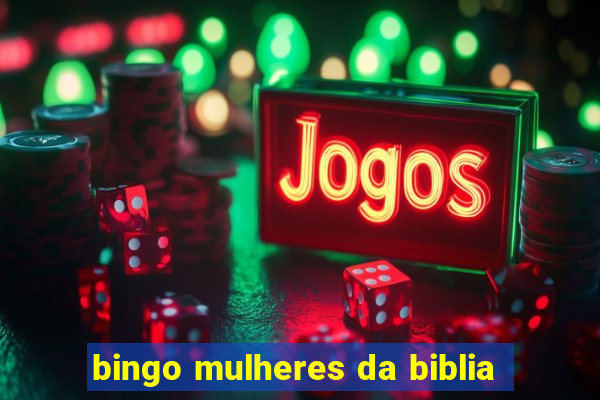 bingo mulheres da biblia