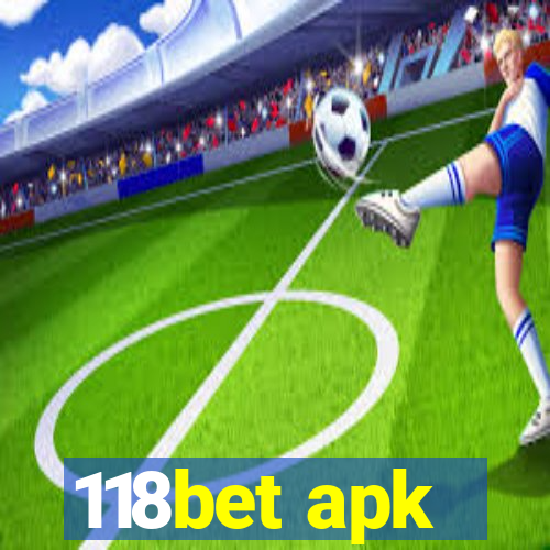 118bet apk