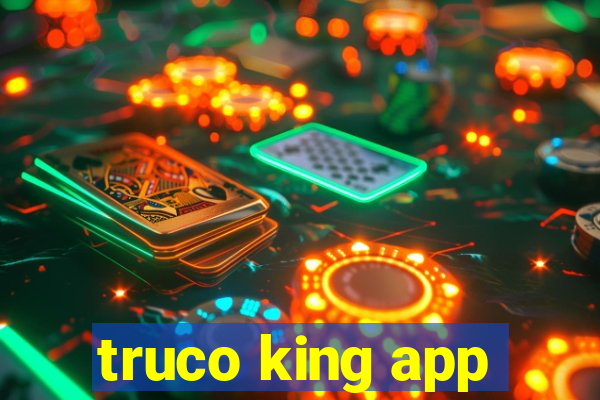 truco king app