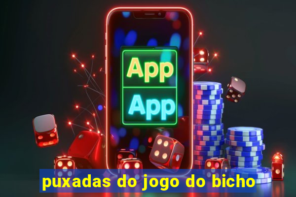 puxadas do jogo do bicho