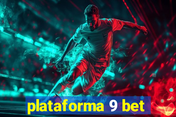 plataforma 9 bet