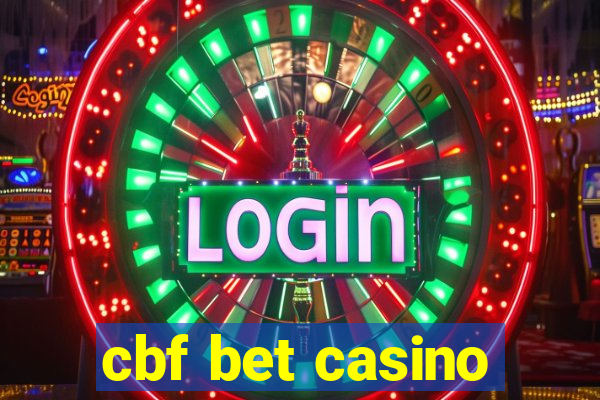 cbf bet casino