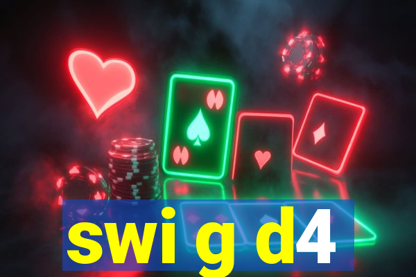 swi g d4